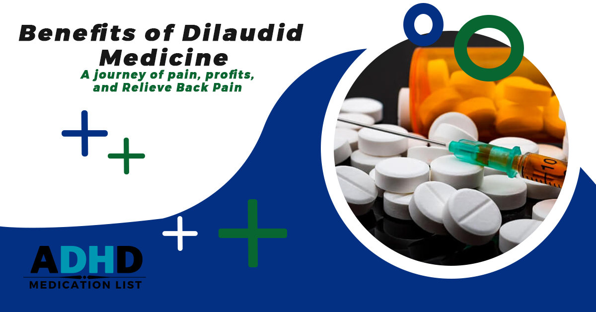 benefits-of-dilaudid-medicine