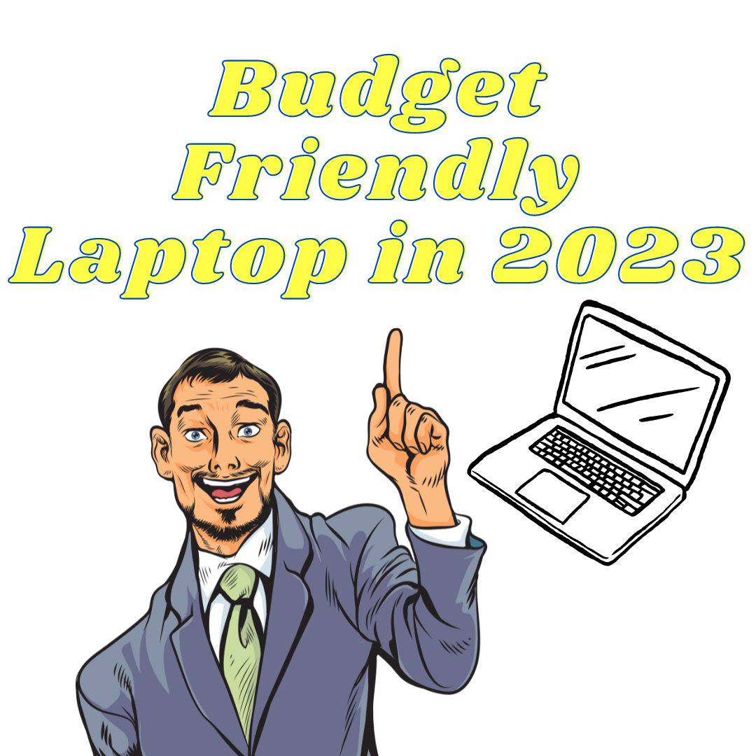 buy-budget-friendly-laptop-in-2023