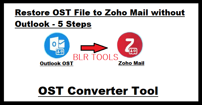 ost-file-to-zoho-mail-without-outlook
