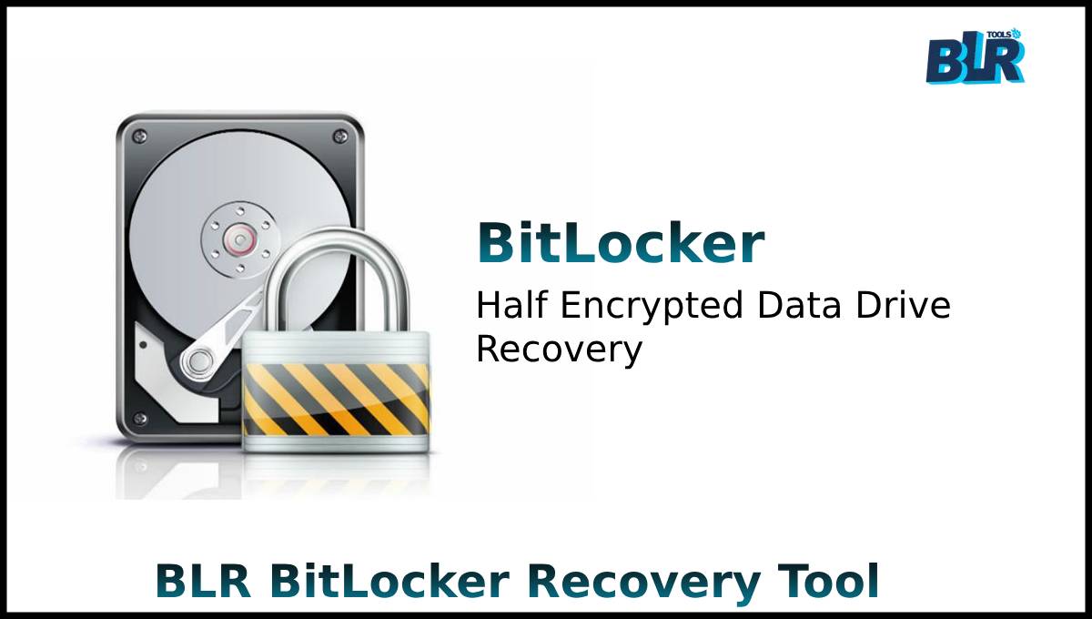 Half Encrypted Data Drive Recovery